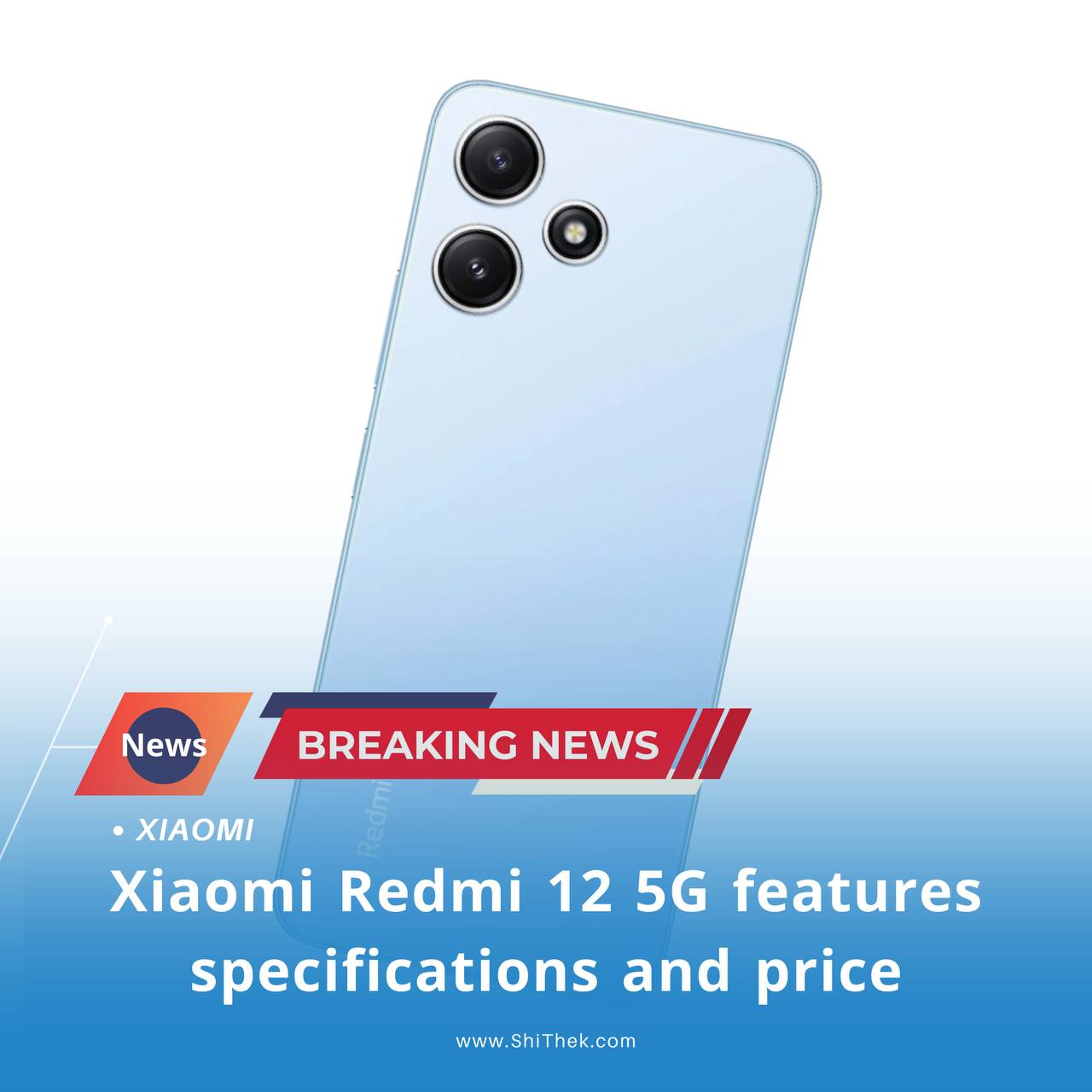 Xiaomi Redmi 12: unveiling latest budget smartphone marvel